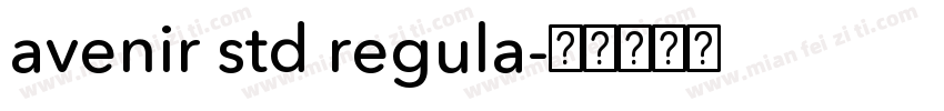 avenir std regula字体转换